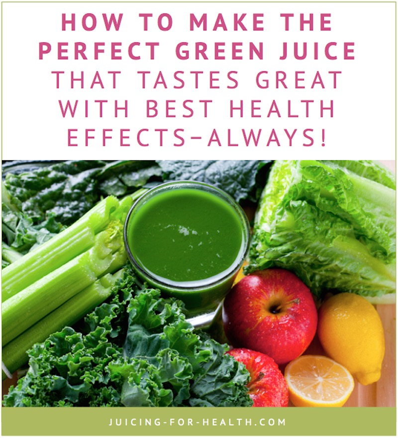 Make Green Juices Mix & Match Chart To Making Perfect Green Juices