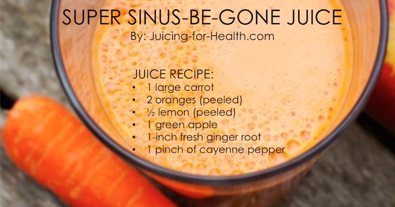 3 Juices That Bust Inflammation, Break Up Mucus And Stop Sinus Congestion