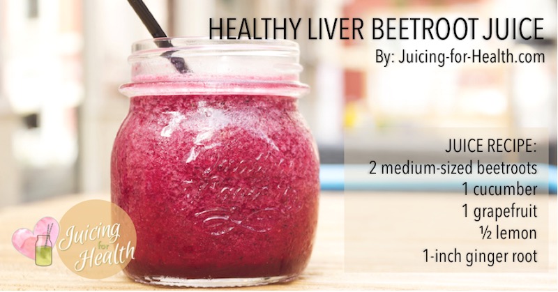 Drink This Nutritious Liver Support Juice Weekly For A Healthy Liver